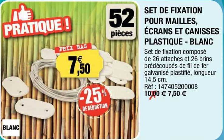 set de fixation pour mailles, écrans et canisses plastique - blanc