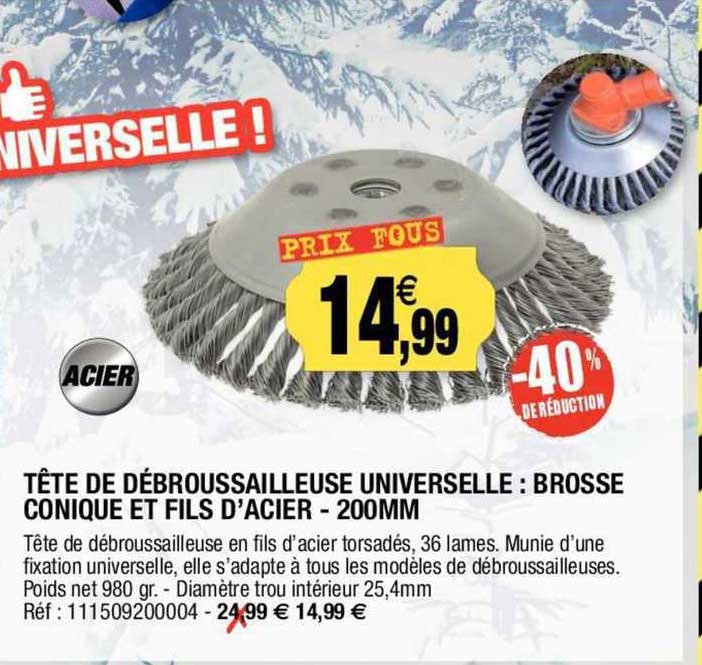 tête de débroussailleuse universelle : brosse conique et fils d'acier - 200 mm