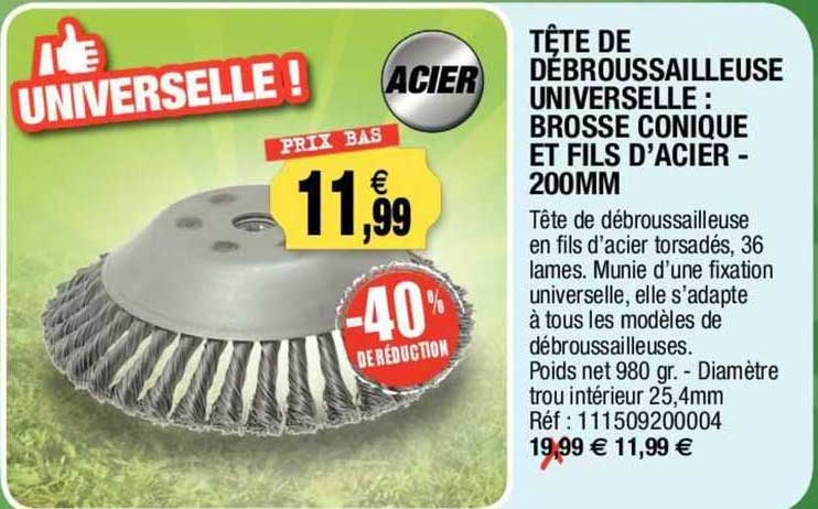 tête de débroussailleuse universelle : brosse conique et fils d'acier - 200 mm