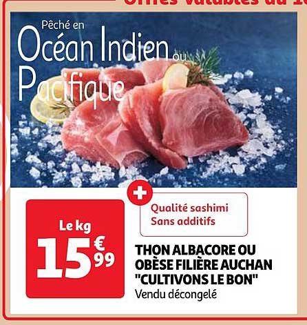 thon albacore ou obèse filière auchan "cultivons le bon"