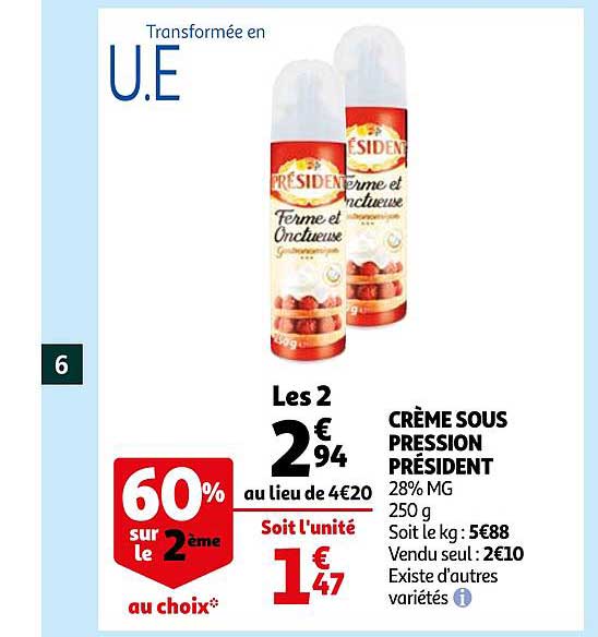 crème sous pression président