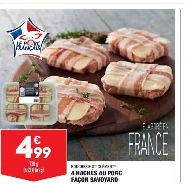 4 hachés au porc façon savoyard boucherie st-clément