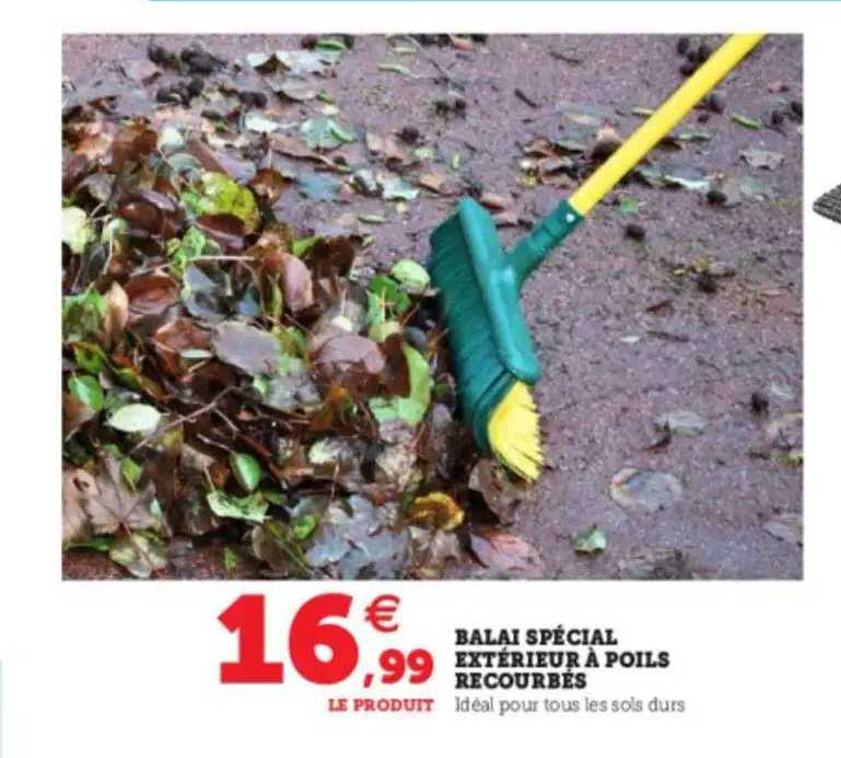 balai spécial extérieur à poils recourbés