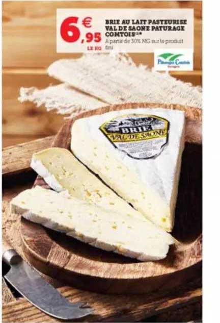 brie au lait pasteurisé val de saone pâturage comtois
