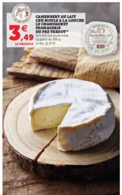 camembert au lait cru moule à la louche le champagney fromagerie du pré verdot