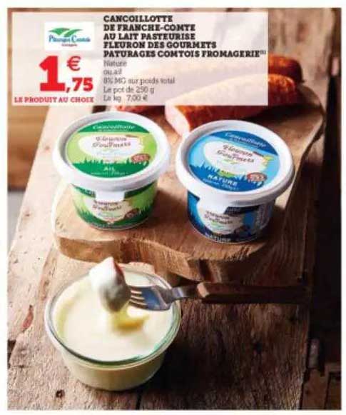 cancoillotte de franche-comté au lait pasteurisé fleuron des gourmets pâturages comtois fromagerie