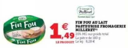 fin fou au lait pasteurisé fromagerie milleret