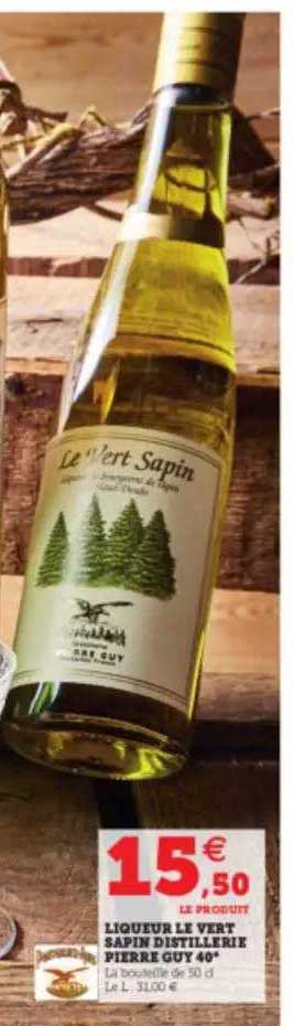 liqueur le vert sapin distillerie pierre guy 40°