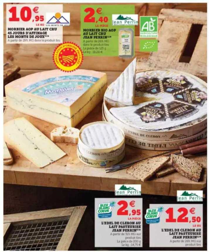 morbier aop au lait cru 45 jours d'affinage les monts de joux, morbier bio aop au lait cru jean perrin, l'edal de cleron au lait pasteurisé jean perrin, l'edel de cleron au lait pasteurisé jean perrin