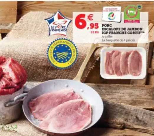 porc escalope de jambon igp franche comté