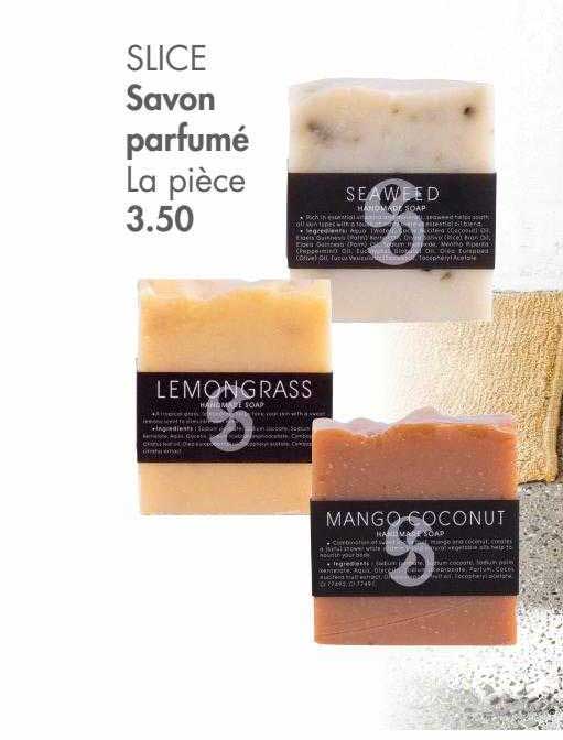 slice savon parfumé