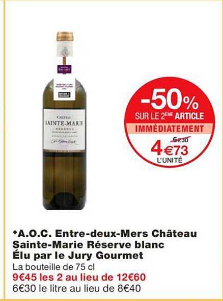 a.o.c. entre-deux-mers château sainte-marie réserve blanc élu par le jury gourmet