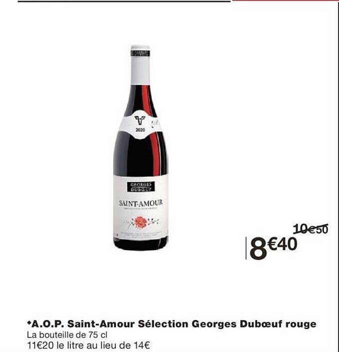 a.o.p. saint-amour sélection georges dubœuf rouge