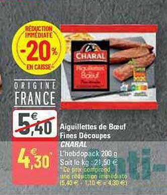 aiguillettes de bœuf fines découpes charal