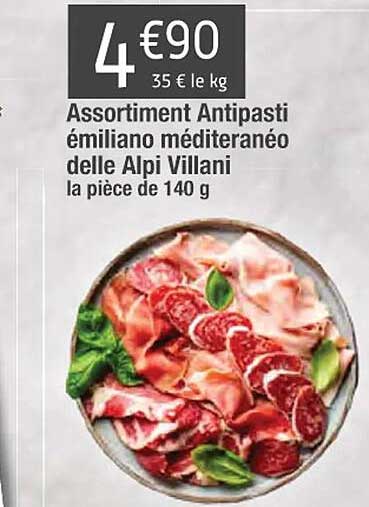assortiment antipasti émiliano méditeranéo delle alpi villani