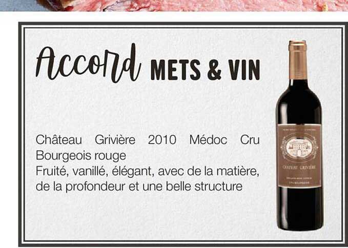 châteu grivière 2010 médoc cru bourgeois rouge