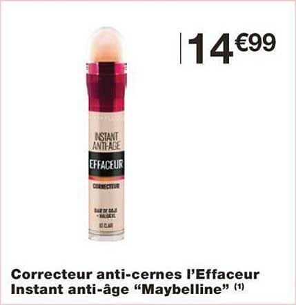 correcteur anti-cernes l'effaceur instant anti-âge "maybelline"
