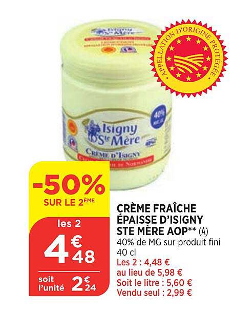 crème fraîche épaisse d'isigny ste mère aop