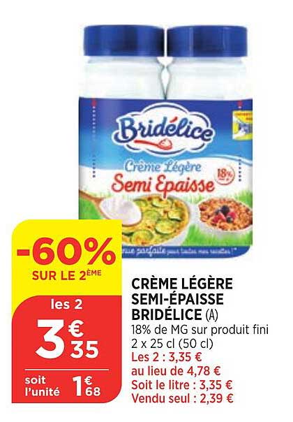 crème légère semi-épaisse bridélice