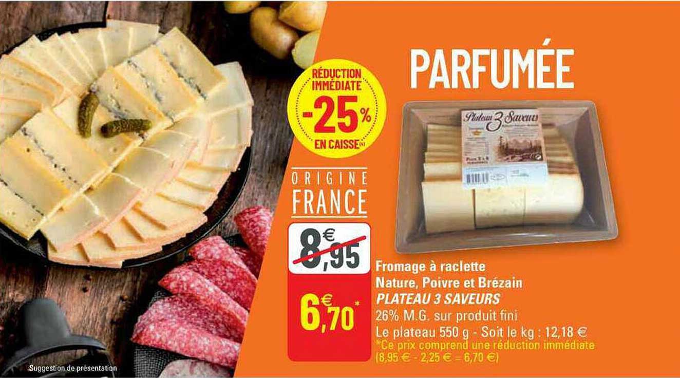 Fromage à Raclette Nature, Poivre Et Brézain Plateau 3 Saveurs