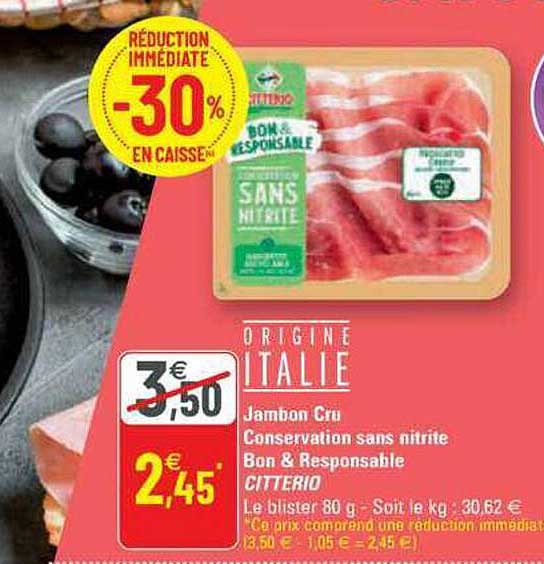 Jambon Cru Conservation Sans Nitrite Bon & Responsable Citterio