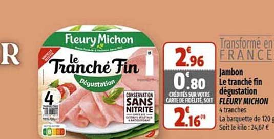 jambon le tranché fin dégustation fleury michon