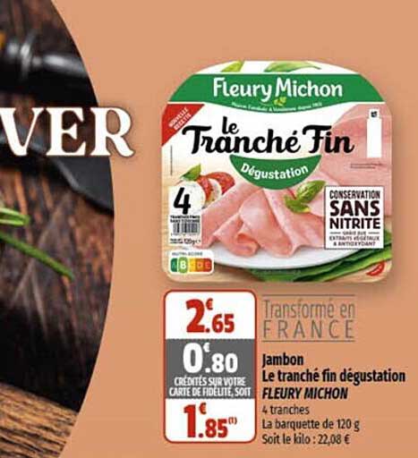 jambon le tranché fin dégustation fleury michon