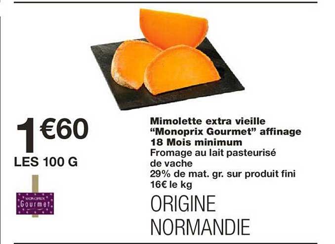 mimolette extra vieille "monoprix gourmet" affinage 18 mois minimum