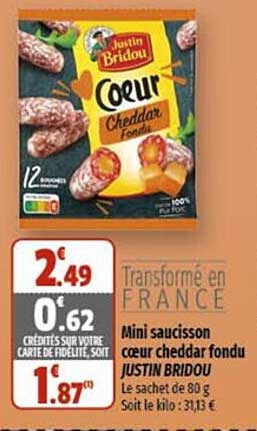 mini saucisson coeur cheddar fondu justin bridou