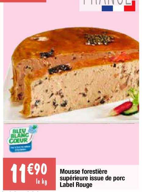 mousse forestière supérieure issue de porc label rouge