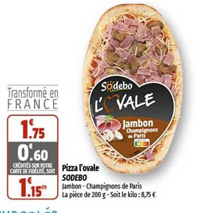 Pizza L'ovale Sodebo