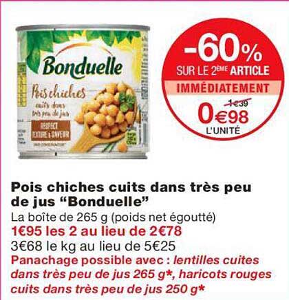 pois chiches cuits dans très peu de jus "bonduelle"