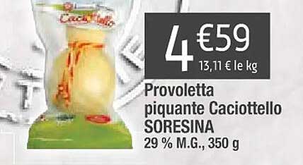 provoletta piquante caciottello soresina 29% m.g.
