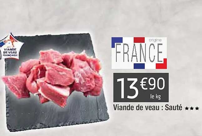 Viande De Veau : Sauté***