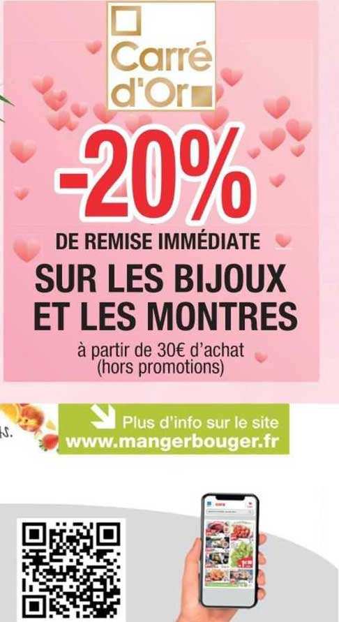 -20% de remise immédiate sur les bijoux et les montres