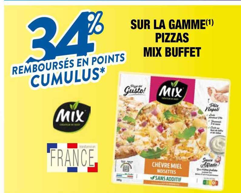 34% Remboursés Sur La Gamme Pizzas Mix Buffet