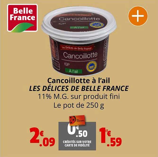 Cancoillotte à L'ail Les Délices De Belle France