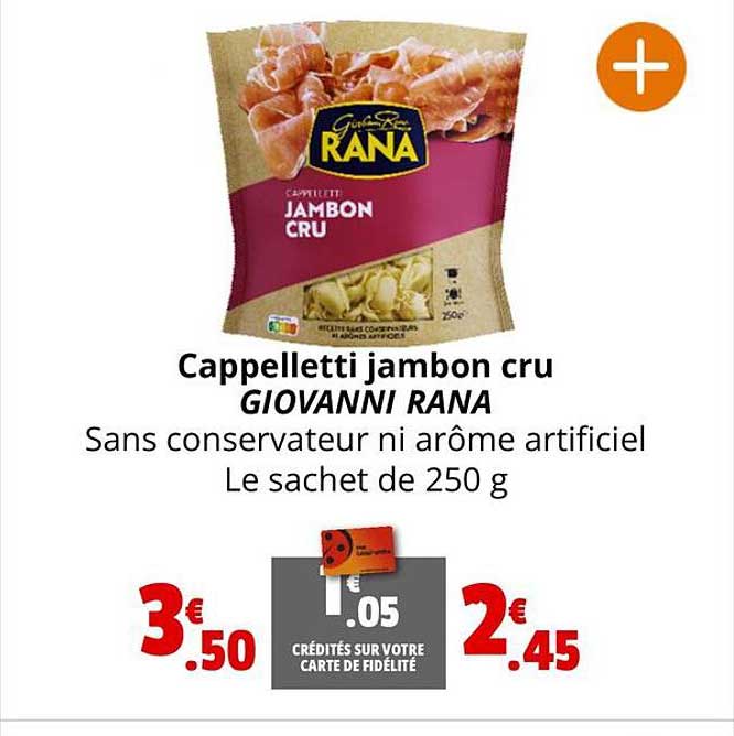 capelletti jambon cru giovanni rana