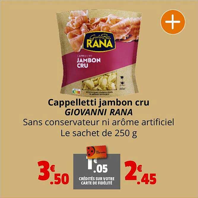 cappelleti jambon cru giovanni rana