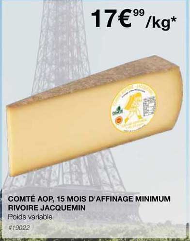 Comté Aop, 15 Mois D'affinage Minimum Rivoire Jacquemin