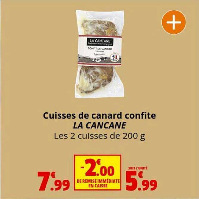 Cuisses De Canard Confite La Cancane