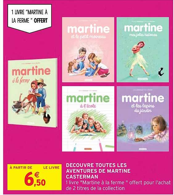 decouvre toutes les aventures de martine casterman