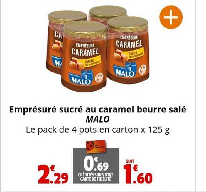 Emprésuré Sucré Au Caramel Beurre Salé Malo