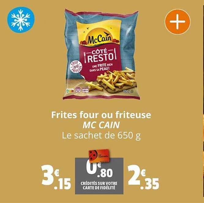 frites four ou friteuse mc cain