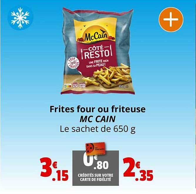 frites four ou friteuse mc cain