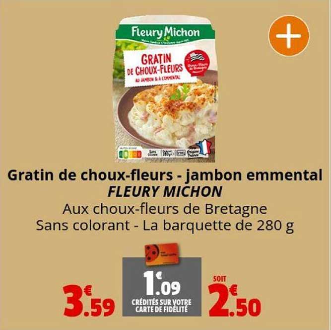 gratin de choux-fleurs - jambon emmental fleury michon