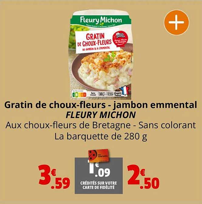 gratin de choux-fleurs - jambon emmental fleury michon