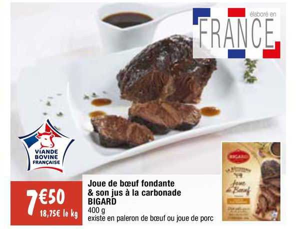 joue de bœuf fondante & son jus à la carbonade bigard