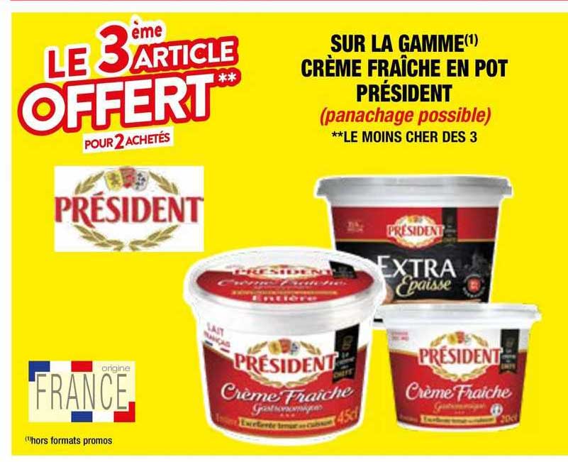 le 3ème article offert sur la gamme crème fraîche en pot président