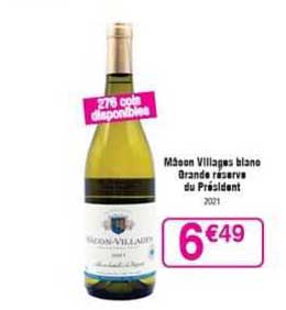 mäoon villages blanc grande réserve du président